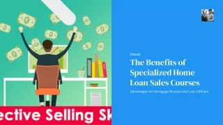 Benefits of Specialized Home Loan Sales Training