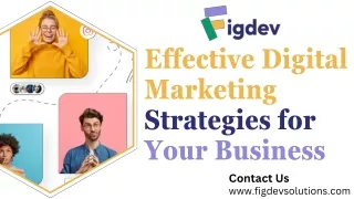 Unlocking Success: Effective Digital Marketing Strategies for Your Business
