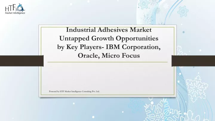 industrial adhesives market untapped growth