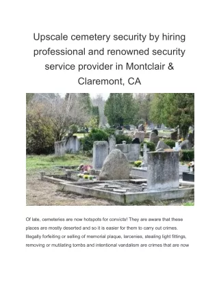 Upscale cemetery security by hiring professional and renowned security service provider in Montclair & Claremont, CA