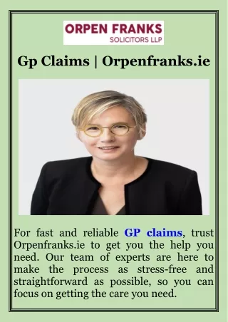 Gp Claims  Orpenfranks.ie