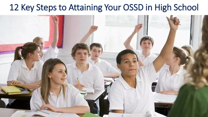 12 key steps to attaining your ossd in high