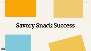 Savory Snack Success
