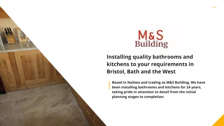 installing quality bathrooms and kitchens to your