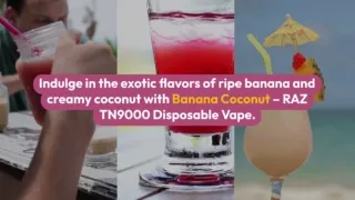 Banana Coconut  RAZ Vape TN9000