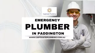 Call Captivate Plumbing For Emergency Plumber In Paddington