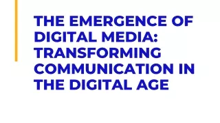 the emergence of digital media transforming