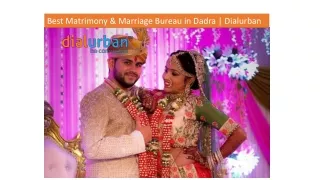 Best Matrimony & Marriage Bureau in dadra