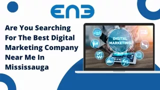 Are You Searching For The Best Digital Marketing Company Near Me In Mississauga