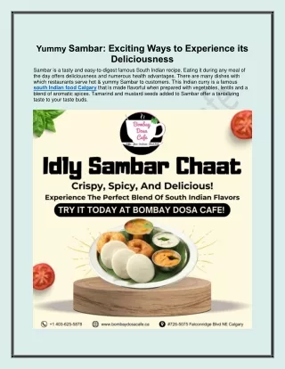 Yummy Sambar: Exciting Ways to Experience its Deliciousness