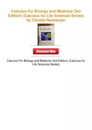 Calculus For Biology and Medicine (3rd Edition) (Calculus for Life