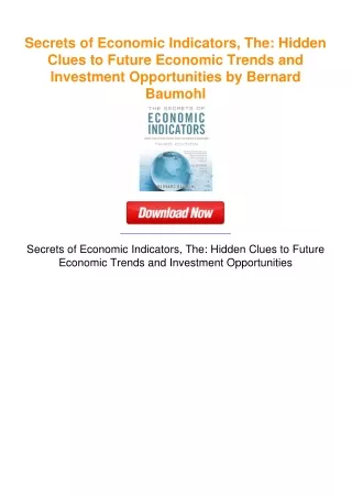 Secrets of Economic Indicators, The: Hidden Clues to Future Economic