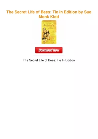 The Secret Life of Bees: Tie In Edition by Sue Monk Kidd