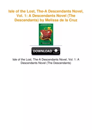 Isle of the Lost, The-A Descendants Novel, Vol. 1: A Descendants Novel