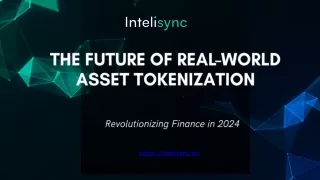 The Future of Real-World Asset Tokenization