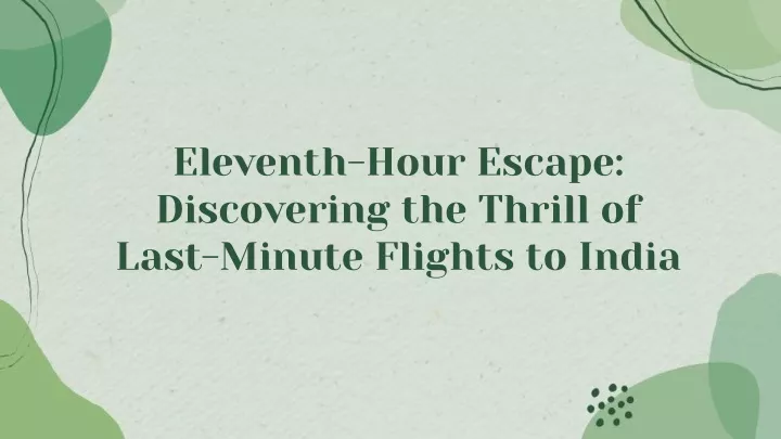 eleventh hour escape discovering the thrill