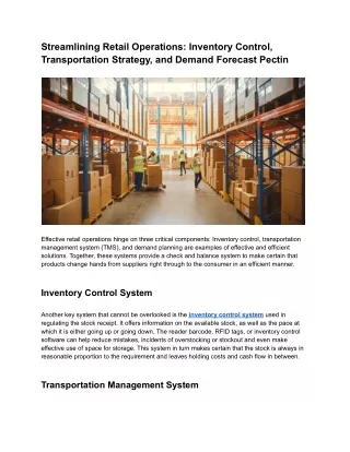 Streamlining Retail Operations_ Inventory Control, Transportation Strategy, and Demand Forecast Pectin