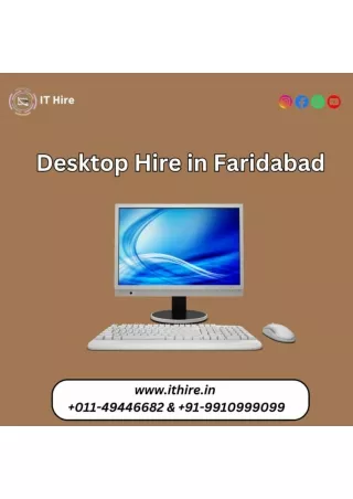 Desktop Hire in Faridabad 9910999099