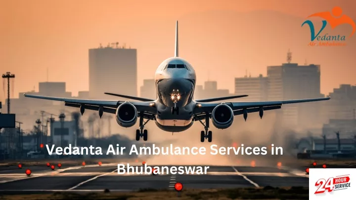 vedanta air ambulance services in bhubaneswar