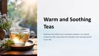 Warm-and-Soothing-Teas and Bulk Supplier