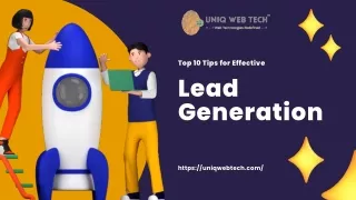 Top 10 Tips for Effective Lead Generation