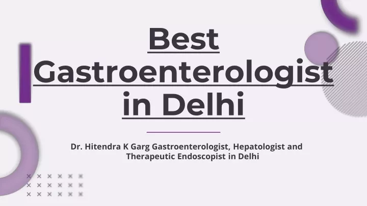 best gastroenterologist in delhi