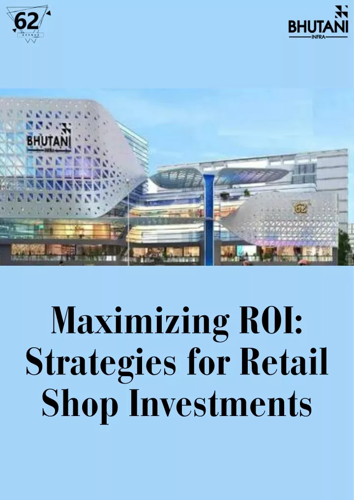 maximizing roi strategies for retail shop