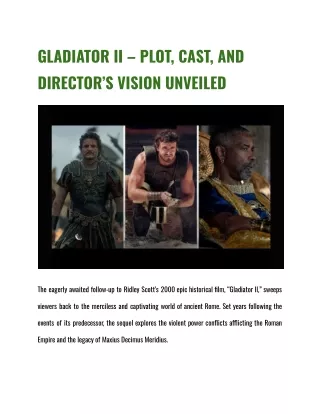 gladiator ii plot cast and director s vision