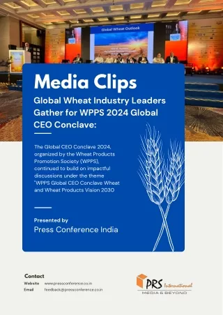 Media Clips of WPPS Global CEO Conclave on Wheat and Wheat Products 2024