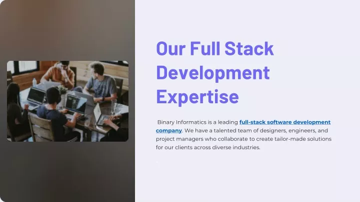 our full stack development expertise