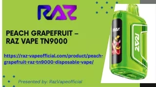 Peach Grapefruit – RAZ Vape TN9000: A Flavorful Journey into Vaping Bliss