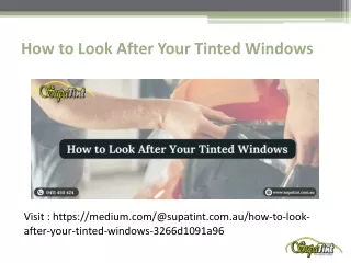 How to Look After Your Tinted Windows