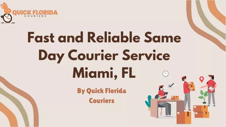 fast and reliable same day courier service miami