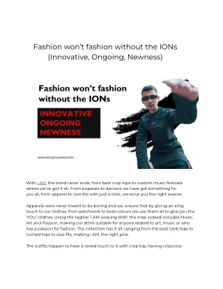 Fashion won’t fashion without the IONs (Innovative, Ongoing, Newness)