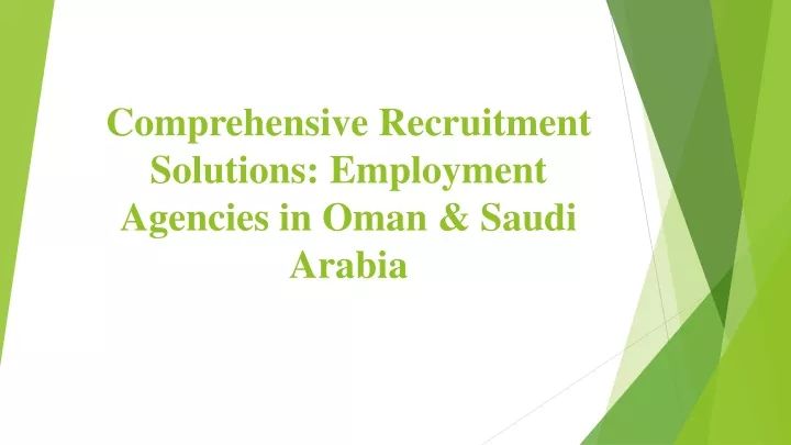 comprehensive recruitment solutions employment agencies in oman saudi arabia