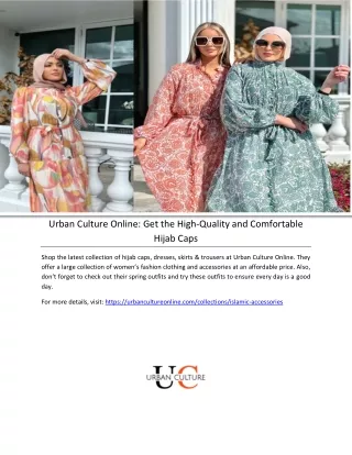 Urban Culture Online: Get the High-Quality and Comfortable Hijab Caps
