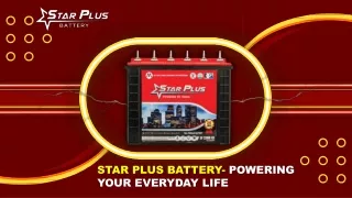 Star Plus Battery- Powering Your Everyday Life