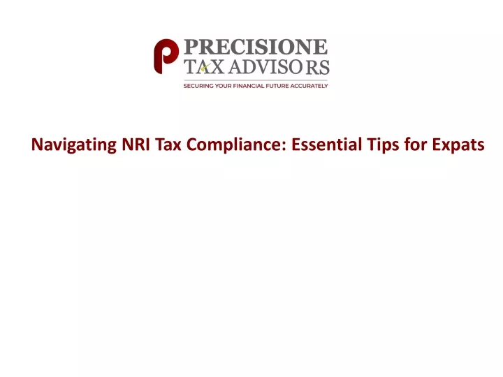 navigating nri tax compliance essential tips