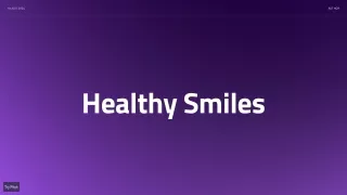 Healthy Smiles