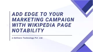 Add Edge to Your Marketing Campaign with Wikipedia Page Notability