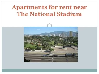 Apartments for rent near The National Stadium