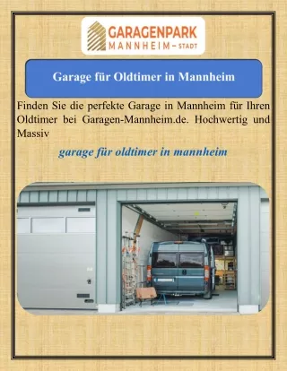 Garage für Oldtimer in Mannheim