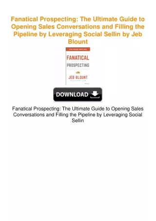 Fanatical Prospecting: The Ultimate Guide to Opening Sales Conversations