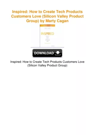 Inspired: How to Create Tech Products Customers Love (Silicon Valley
