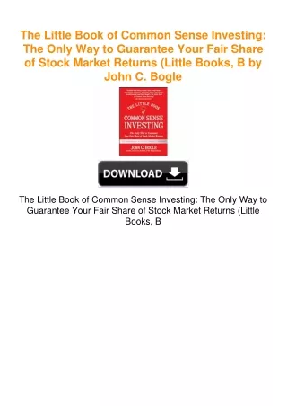 The Little Book of Common Sense Investing: The Only Way to Guarantee Your