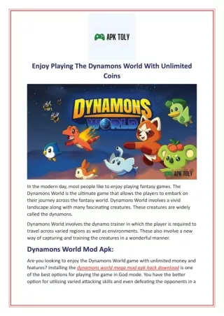 Enjoy Playing The Dynamons World With Unlimited Coins