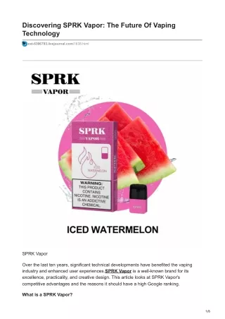 Discovering SPRK Vapor: The Future Of Vaping Technology