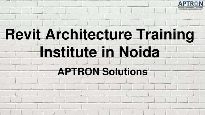 revit architecture training institute in noida