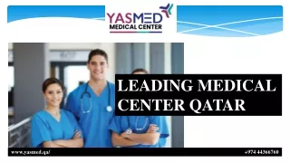 LEADING MEDICAL CENTER QATAR