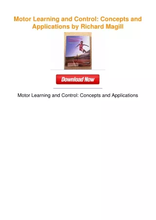 Motor Learning and Control: Concepts and Applications by Richard Magill